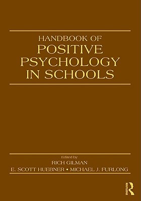 Handbook of Positive Psychology in Schools