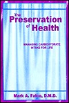 The Preservation of Health