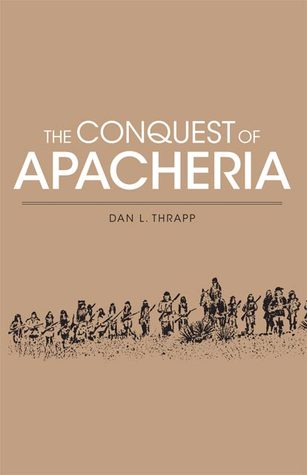 The Conquest of Apacheria