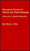 Biological Control of Weeds and Plant Diseases