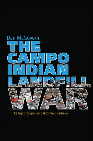 The Campo Indian Landfill War