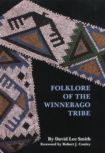 Folklore of the Winnebago Tribe