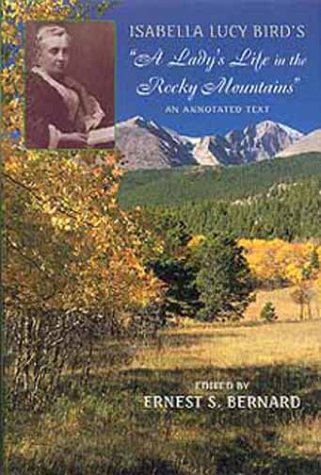 Isabella Lucy Bird's &quot;A Lady's Life in the Rocky Mountains&quot;