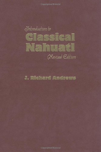 Introduction to Classical Nahuatl