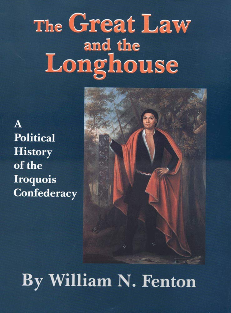 The Great Law and the Longhouse