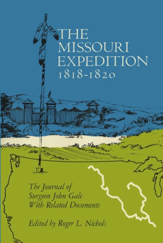 The Missouri Expedition, 1818–1820