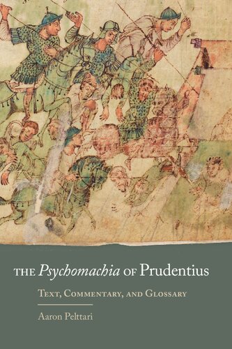 The Psychomachia of Prudentius: Text, Commentary, and Glossary (Volume 58) (Oklahoma Series in Classical Culture)