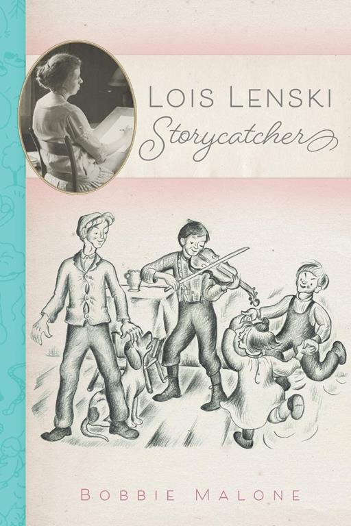 Lois Lenski: Storycatcher (The Charles M. Russell Center Art and Photography of the American West)