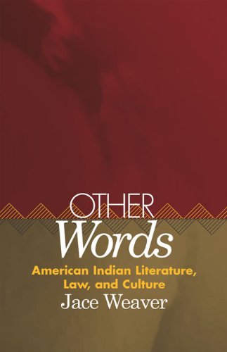 Other words : American Indian literature, law, and culture