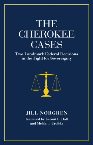 The Cherokee cases : two landmark federal decisions in the fight for sovereignty