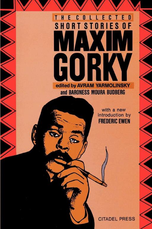 The Collected Short Stories of Maxim Gorky