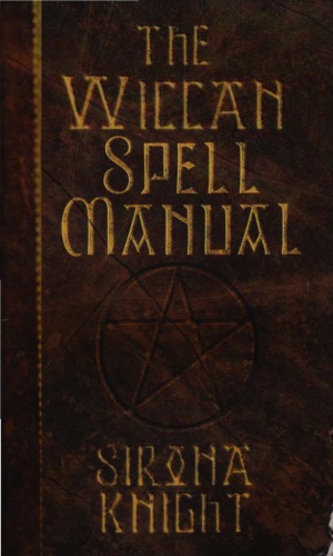 The Wiccan Spell Manual