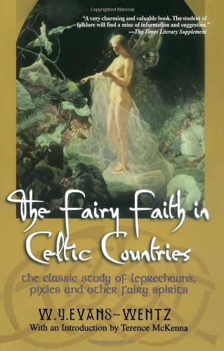 The Fairy Faith in Celtic Countries