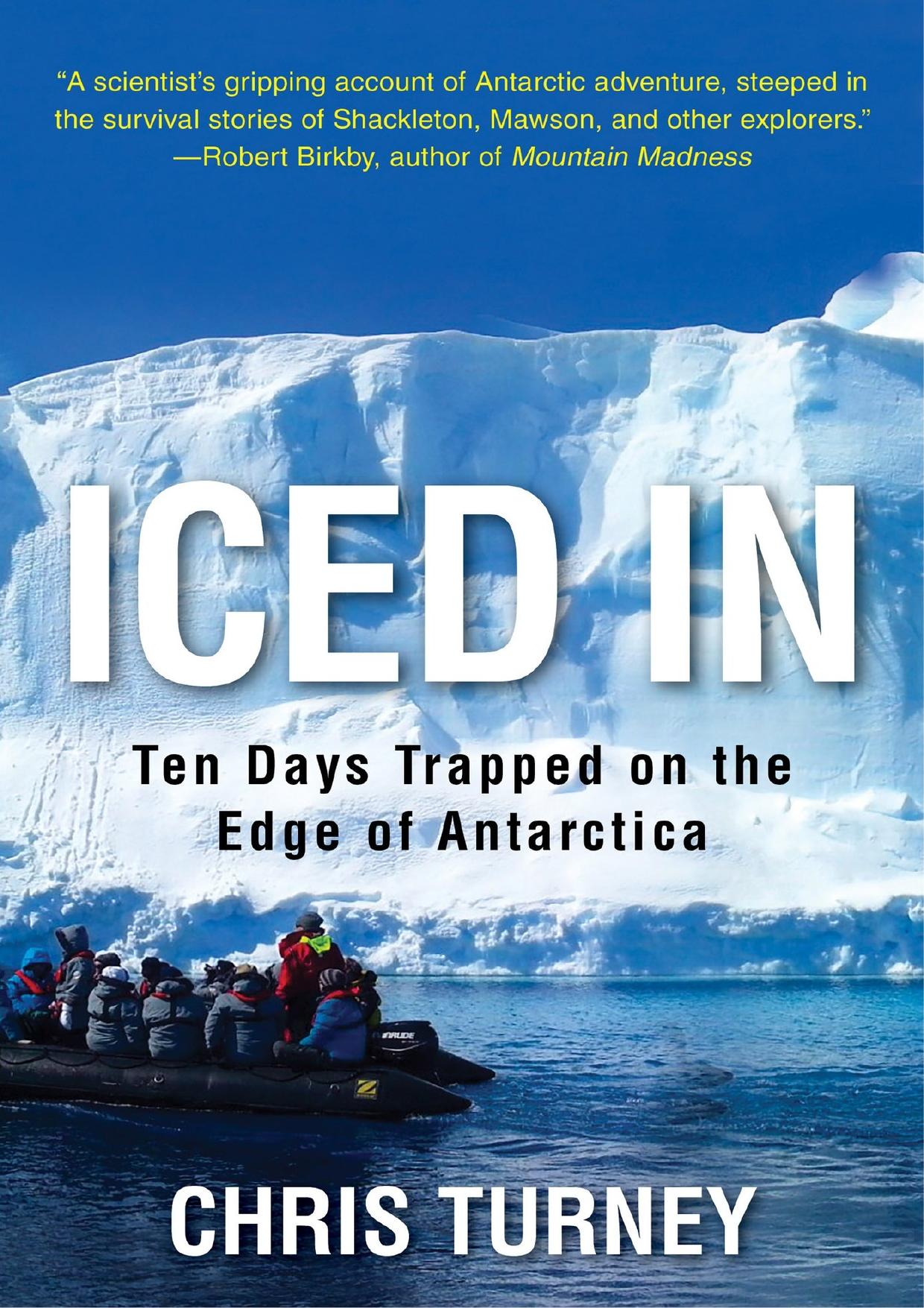 Iced In: Ten Days Trapped on the Edge of Antarctica