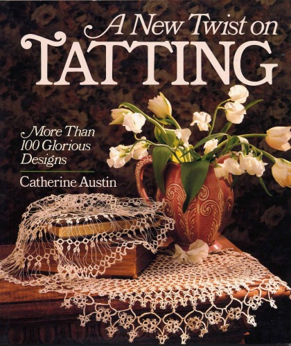 A New Twist On Tatting