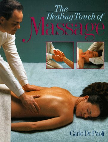 The Healing Touch Of Massage