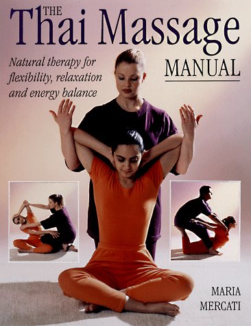 The Thai Massage Manual