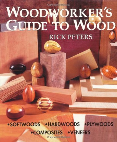 Woodworker's Guide to Wood