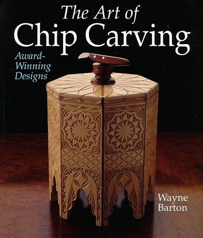 The Art of Chip Carving