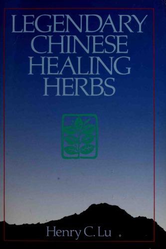 Legendary Chinese Healing Herbs