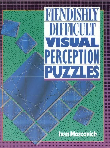 Fiendishly Difficult Visual Perception Puzzles