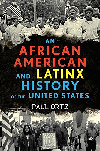 An African American and Latinx History of the United States