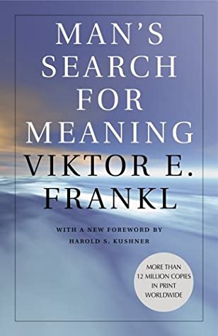 Man's Search for Meaning