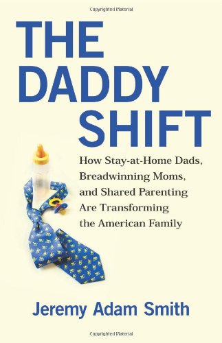 The Daddy Shift