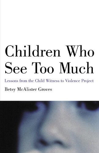 Children Who See Too Much