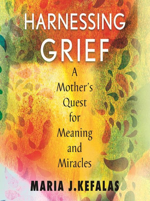 Harnessing Grief