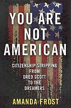 You Are Not American