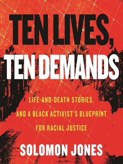 Ten Lives, Ten Demands