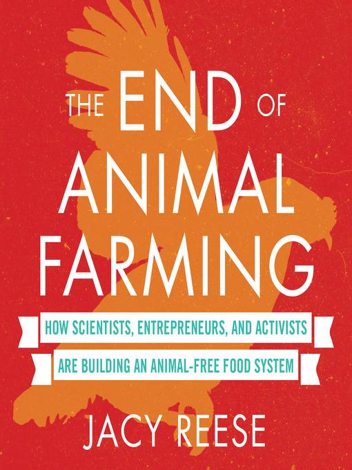 The End of Animal Farming