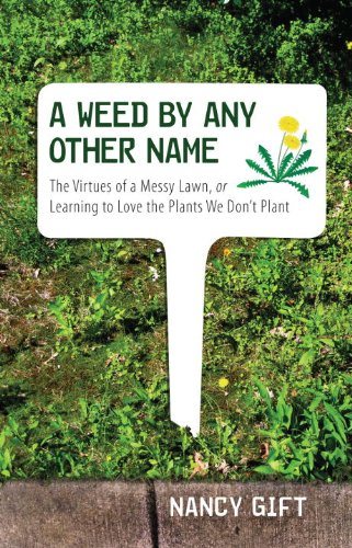 A Weed by Any Other Name