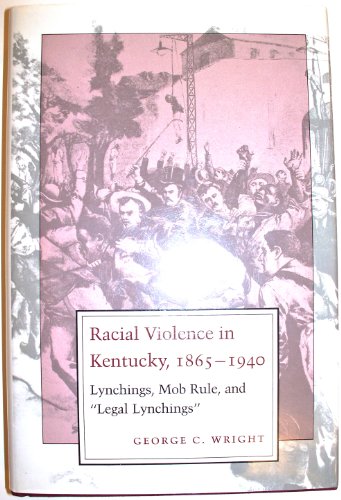 Racial Violence in Kentucky, 1865-1940