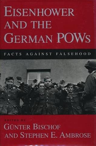 Eisenhower and the German POWs