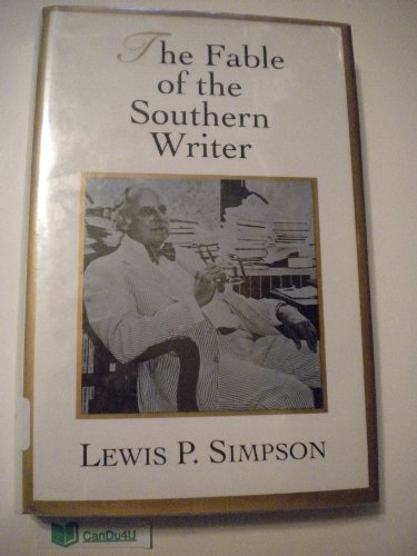 The Fable of the Southern Writer