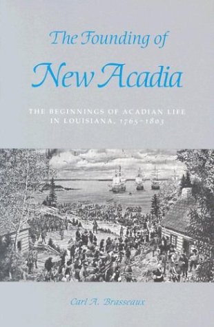 The Founding of New Acadia