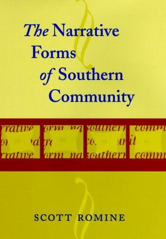 The Narrative Forms of Southern Community