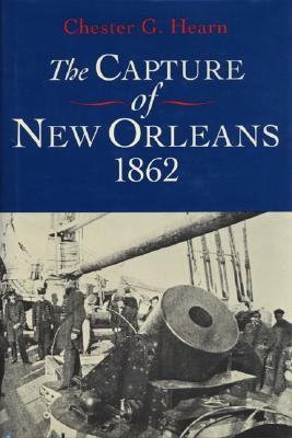 The Capture of New Orleans, 1862