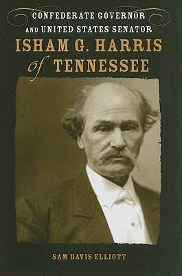 Isham G. Harris of Tennessee