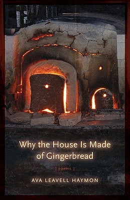 Why the House Is Made of Gingerbread