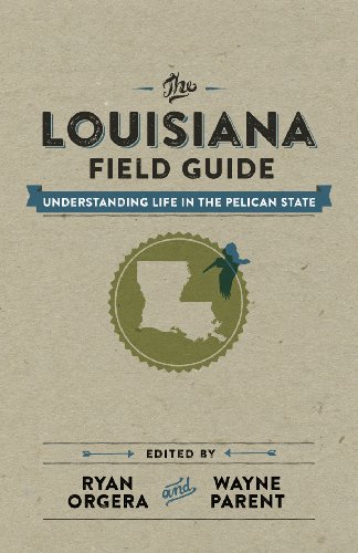 The Louisiana Field Guide