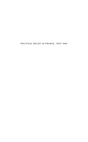 Political Belief in France, 1927-1945