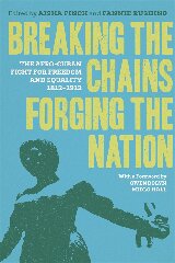 Breaking the Chains, Forging the Nation