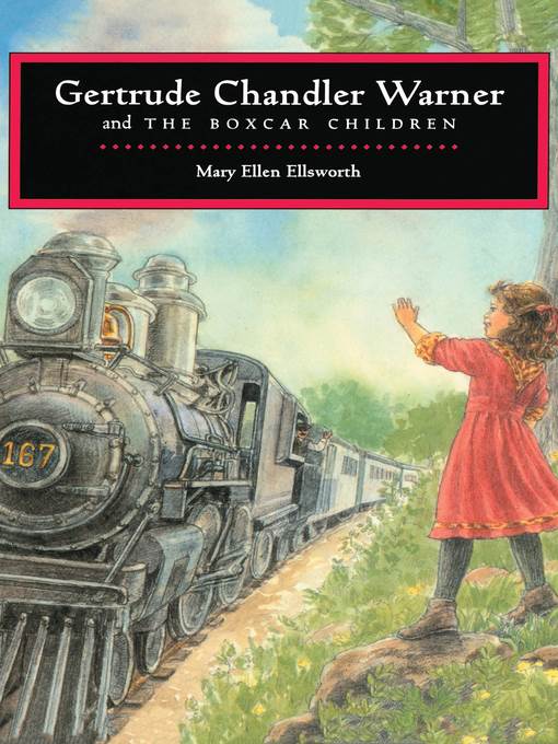 Gertrude Chandler Warner and the Boxcar Children