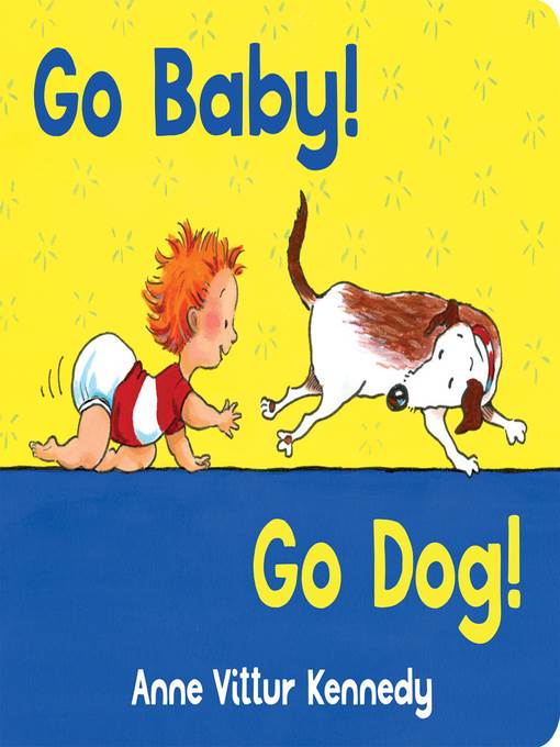 Go Baby! Go Dog!