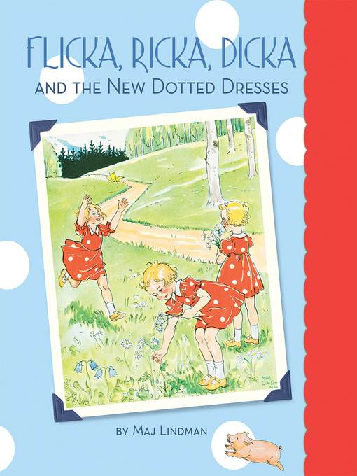 Flicka, Ricka, Dicka and the New Dotted Dresses