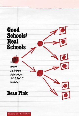 Good Schools/Real Schools