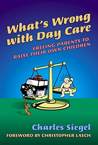 What's Wrong with Day Care